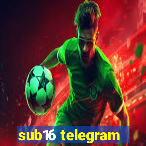 sub16 telegram